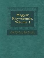 Magyar K Nyvszemle, Volume 1 1286967716 Book Cover