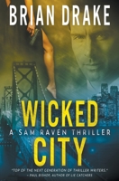 Wicked City: A Sam Raven Thriller 1685493947 Book Cover