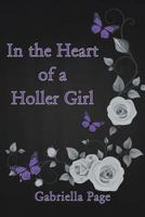In the Heart of a Holler Girl 1635685818 Book Cover