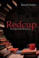 Redcup: The Impossible Bookstore 1685132200 Book Cover