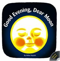 Good Evening, Dear Moon 1741260906 Book Cover