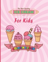 Ice cream coloring book for kids: The Perfect Gift for Anyone Ice Cream Coloring Activity Book for Kids! B08SGZL8GY Book Cover
