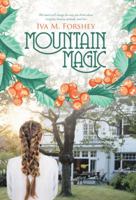 Mountain Magic 1512761923 Book Cover