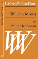 William Morris: His Life, Work and Friends 0233978550 Book Cover
