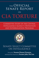 The Senate Intelligence Committee Report on Torture 1612194850 Book Cover