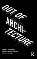 Out of Architecture 1032292946 Book Cover