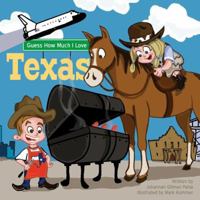 Guess How Much I Love Texas 1486703747 Book Cover