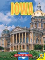 Iowa: The Hawkeye State 1616907878 Book Cover