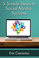 5 Simple Steps to Social Media Success 1717881564 Book Cover