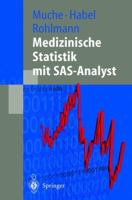 Medizinische Statistik mit SAS-Analyst (German Edition) 3540672362 Book Cover