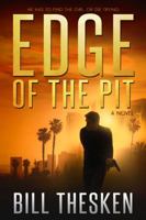 Edge of the Pit (Badger Thompson, Book 1) 0990351955 Book Cover