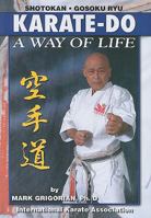 Karate-Do a Way of Life: A Basic Manuel of Karate 1933901373 Book Cover