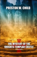 Mystery of the Knights Templar Castle B09TWLRSXY Book Cover