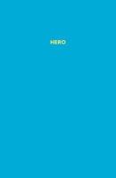 Hero: A Dauntless Blank Book 0998788821 Book Cover