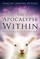 The Apocalypse Within 149840684X Book Cover