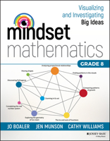 Mindset Mathematics: Visualizing and Investigating Big Ideas, Grade 8 1119358744 Book Cover