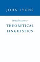 Introduction to Theoretical Linguistics 0521095107 Book Cover