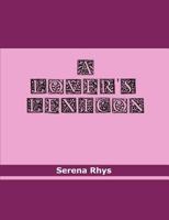 A Lover's Lexicon 1257922114 Book Cover