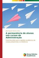 A Permanencia de Alunos Nos Cursos de Administracao 3639688554 Book Cover
