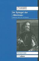 Im Spiegel der Meninas: Velazquez Uber Sich Und Rubens 3899711017 Book Cover