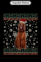 Composition Notebook: Ugly Christmas Irish Setter Dog Xmas Merry Christmas Gifts Premium Journal/Notebook Blank Lined Ruled 6x9 100 Pages 1661680739 Book Cover
