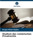 Studium des rumänischen Privatrechts (German Edition) 6209923291 Book Cover