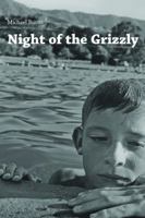 Night of the Grizzly: Poems by Michael Burns 0913785385 Book Cover