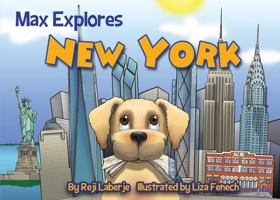 Max Explores New York 1629370045 Book Cover