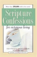 Scripture Confessions For Victorious Living (Scripture Confessions) 1577946545 Book Cover