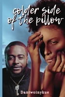 Colder Side Of The Pillow B09M547P9C Book Cover