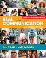 Real Communication An Introduction with Mass Communication 0312605773 Book Cover