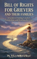 Bill of Rights for Grievers and Their Families B0GTTNGY4P Book Cover