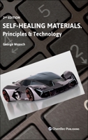 Self-Healing Materials: Principles and Technology 192788523X Book Cover