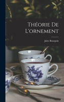 Théorie De L'ornement 1016392680 Book Cover