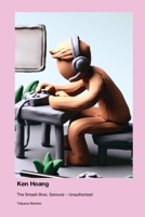 Ken Hoang: The Smash Bros. Samurai - Unauthorized 1779698518 Book Cover