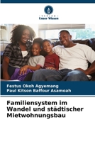 Familiensystem im Wandel und st�dtischer Mietwohnungsbau 6205691175 Book Cover