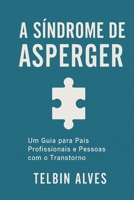 Asperger: Um Jeito Único de Ser (Portuguese Edition) B0FF4J7S1H Book Cover