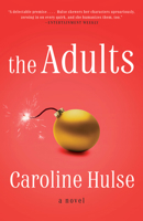 The Adults 0525511768 Book Cover