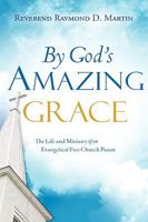 By God's Amazing Grace 1604774584 Book Cover