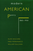 Modern American Poetry, 1865-1950 0870237209 Book Cover