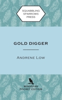 Gold Digger: Wingspan Pocket Edition (That Seventies) 0995138885 Book Cover