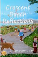Crescent Beach Reflections: Poetry Paintings Passages 1988739047 Book Cover