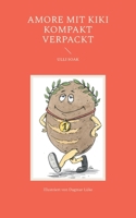 Amore mit Kiki kompakt verpackt (German Edition) 375974351X Book Cover