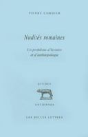 Nudites Romaines: Un Probleme D'Histoire Et D'Anthropologie 2251326588 Book Cover