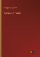 Brangonar. A Tragedy 3385344387 Book Cover