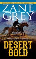 Desert Gold 078604067X Book Cover