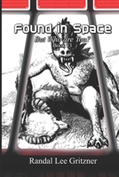 Found in Space, But Who Are You? Book 13 B0CKP12FJG Book Cover