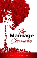 The Marriage Chronicles 0578909073 Book Cover