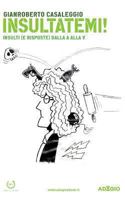 Insultatemi! 8896337119 Book Cover