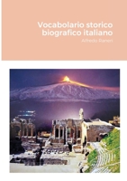 Vocabolario storico biografico italiano: Alfredo Raneri 1008926213 Book Cover